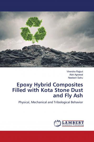 Epoxy Hybrid Composites Filled with Kota Stone Dust and Fly Ash