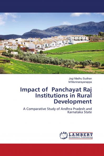 Impact of Panchayat Raj Institutions in Rural Development