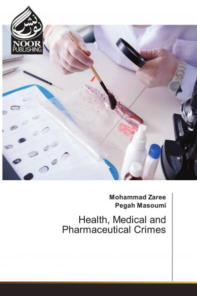 Health Medical and Pharmaceutical Crimes