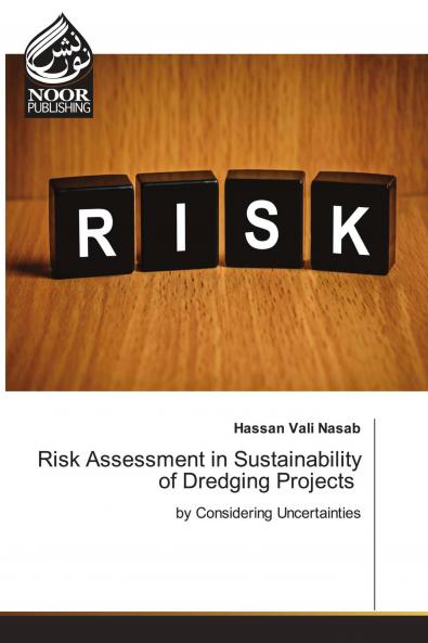 Risk Assessment in Sustainability of Dredging Projects
