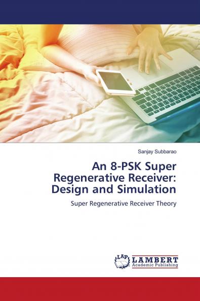 An 8-PSK Super Regenerative Receiver
