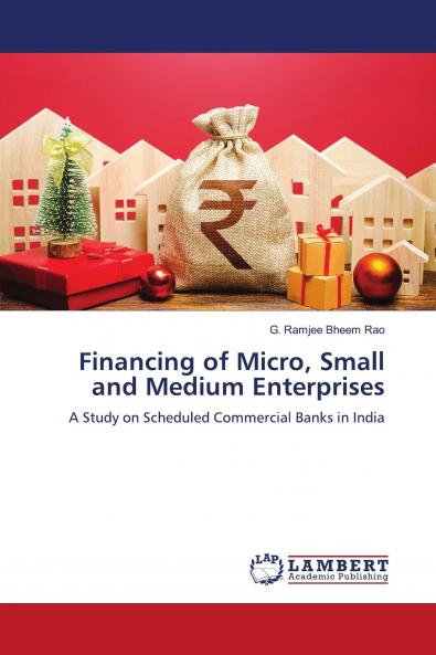 Financing of Micro Small and Medium Enterprises