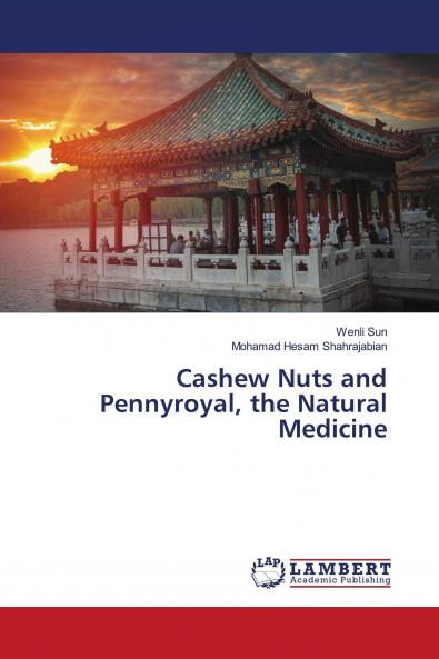Cashew Nuts and Pennyroyal the Natural Medicine