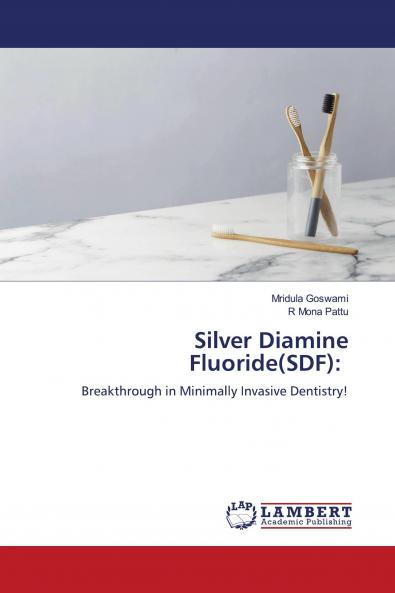 Silver Diamine Fluoride(SDF)