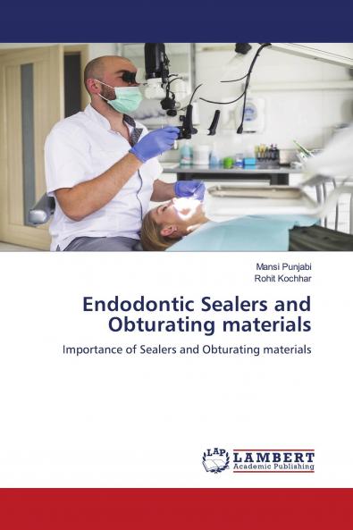 Endodontic Sealers and Obturating materials