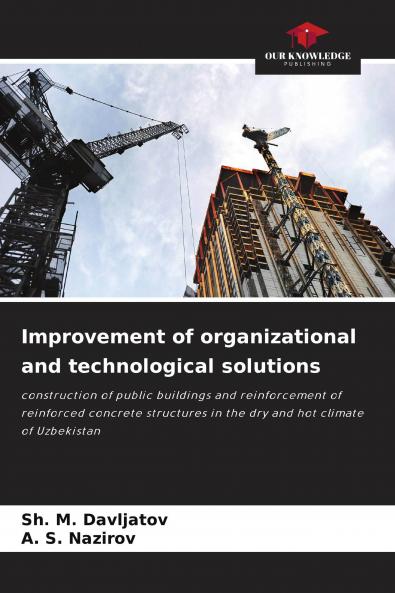Improvement of organizational and technological solutions