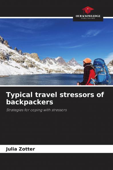 Typical travel stressors of backpackers