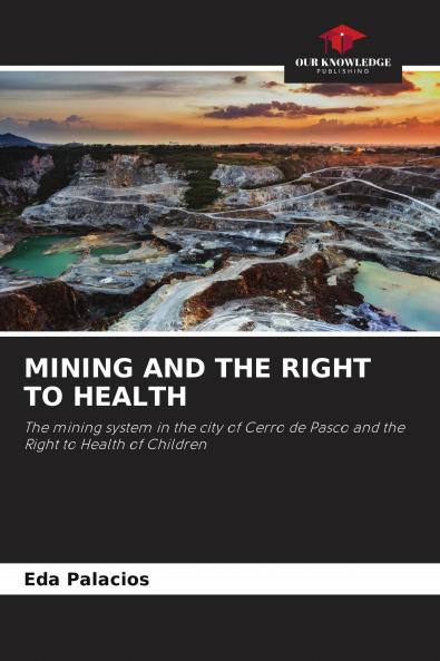 MINING AND THE RIGHT TO HEALTH