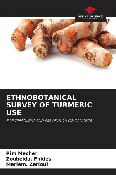 ETHNOBOTANICAL SURVEY OF TURMERIC USE