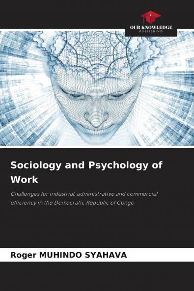 Sociology and Psychology of Work