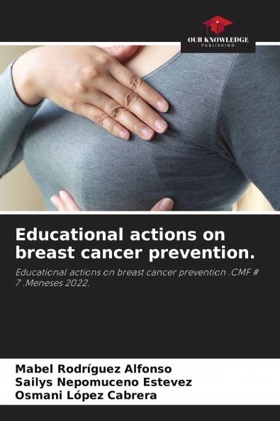 Educational actions on breast cancer prevention.