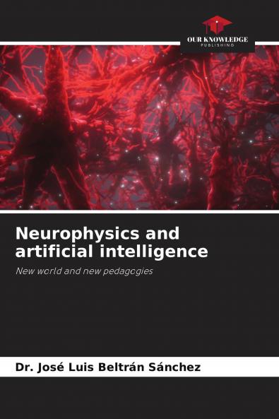 Neurophysics and artificial intelligence