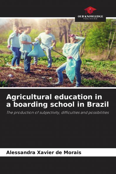 Agricultural education in a boarding school in Brazil