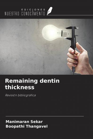 Remaining dentin thickness