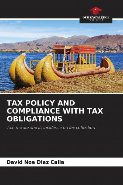 TAX POLICY AND COMPLIANCE WITH TAX OBLIGATIONS