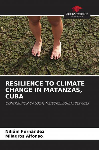 RESILIENCE TO CLIMATE CHANGE IN MATANZAS CUBA