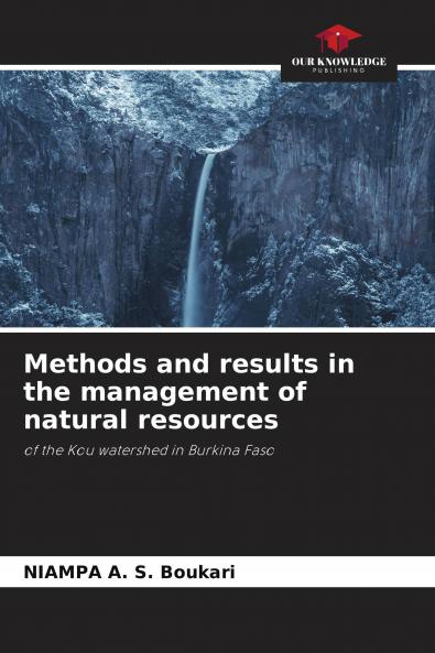 Methods and results in the management of natural resources