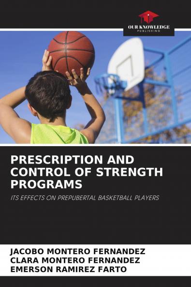 PRESCRIPTION AND CONTROL OF STRENGTH PROGRAMS