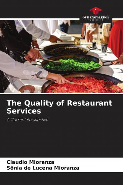 The Quality of Restaurant Services