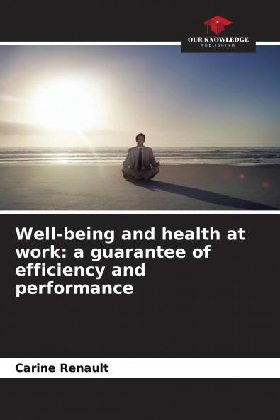 Well-being and health at work