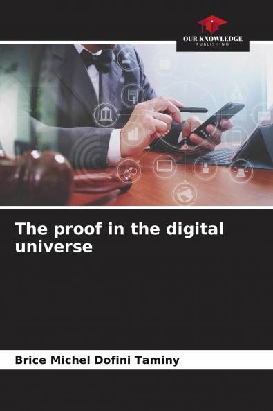 The proof in the digital universe