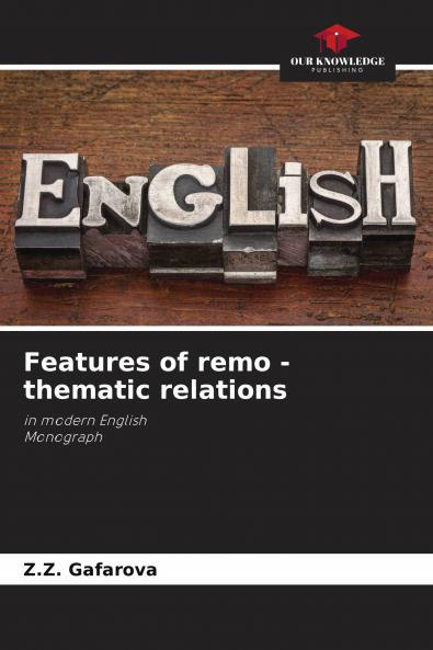 Features of remo - thematic relations