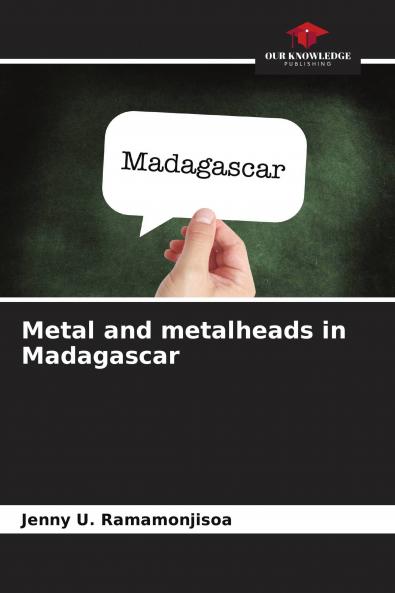 Metal and metalheads in Madagascar
