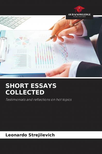 SHORT ESSAYS COLLECTED