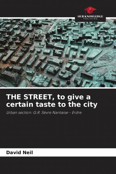 THE STREET to give a certain taste to the city