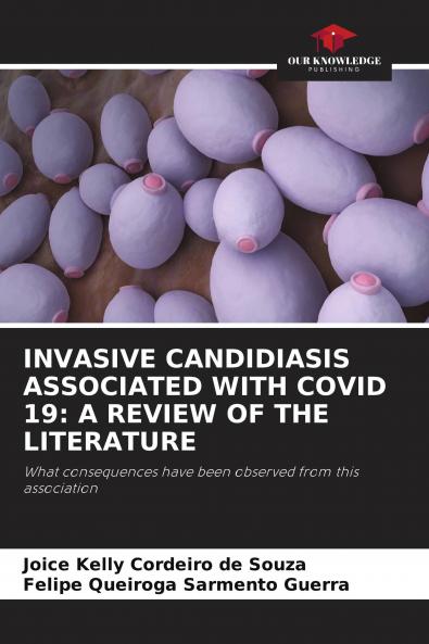 INVASIVE CANDIDIASIS ASSOCIATED WITH COVID 19