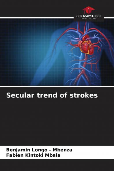 Secular trend of strokes