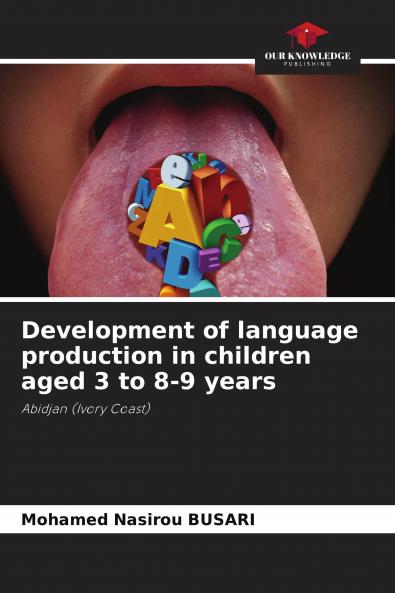 Development of language production in children aged 3 to 8-9 years