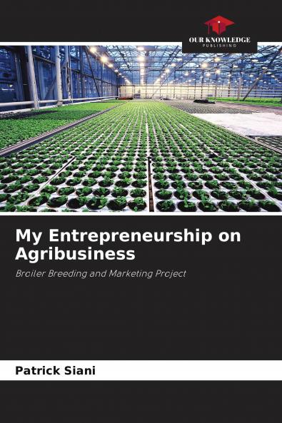 My Entrepreneurship on Agribusiness