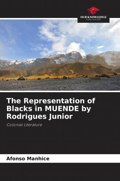 The Representation of Blacks in MUENDE by Rodrigues Junior