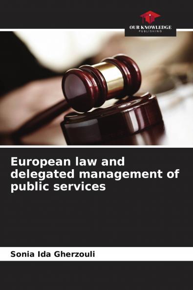 European law and delegated management of public services