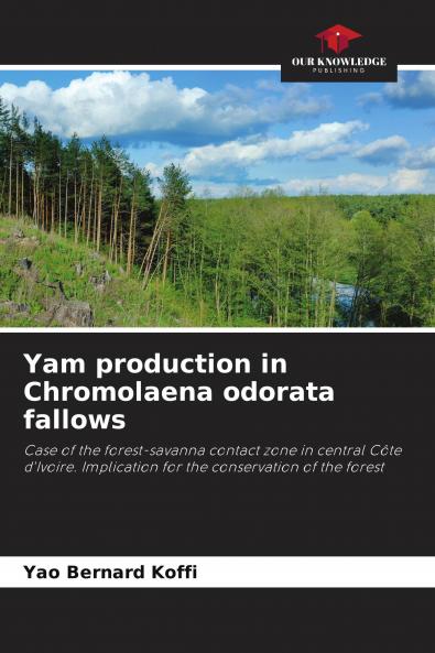 Yam production in Chromolaena odorata fallows