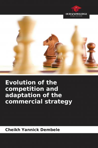 Evolution of the competition and adaptation of the commercial strategy