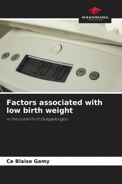 Factors associated with low birth weight