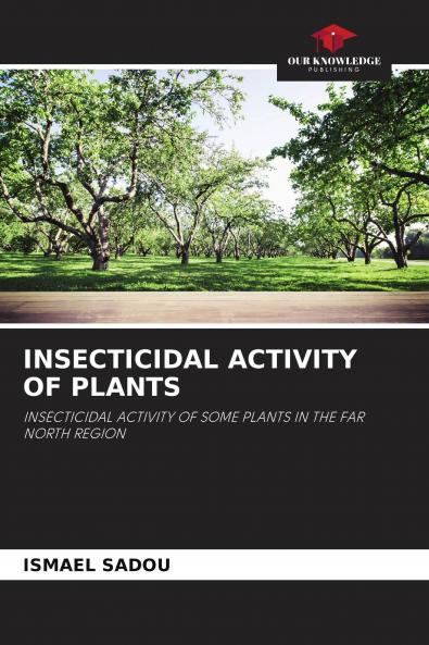 INSECTICIDAL ACTIVITY OF PLANTS