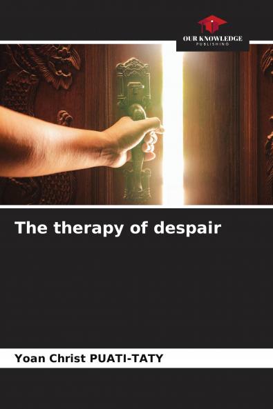 The therapy of despair