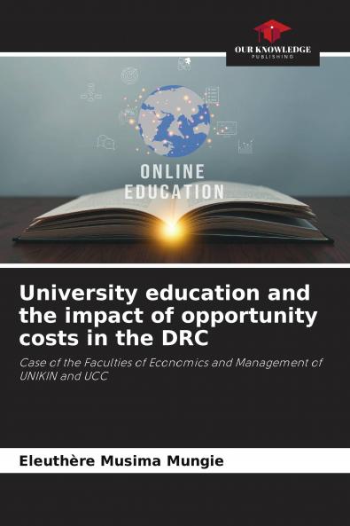 University education and the impact of opportunity costs in the DRC