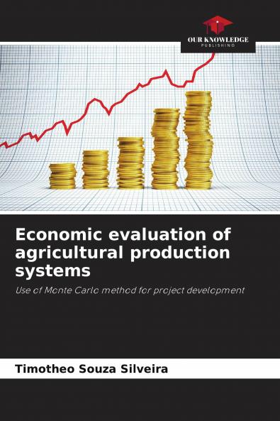 Economic evaluation of agricultural production systems