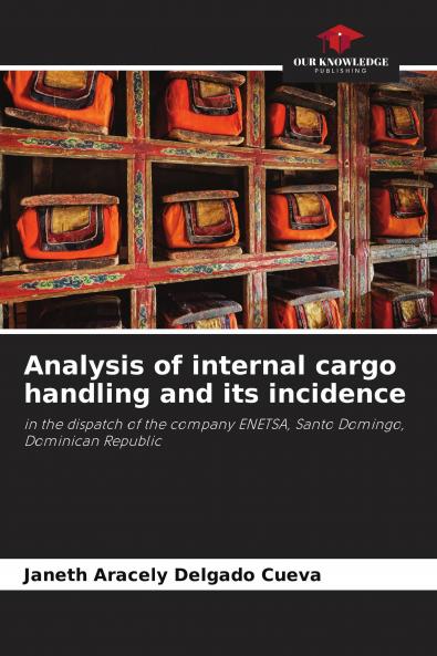 Analysis of internal cargo handling and its incidence