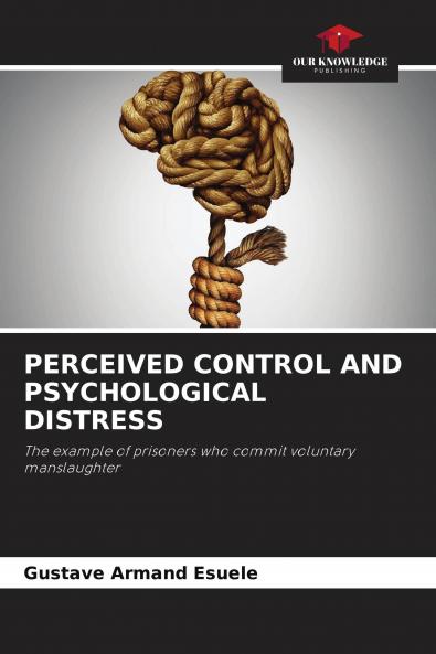 PERCEIVED CONTROL AND PSYCHOLOGICAL DISTRESS