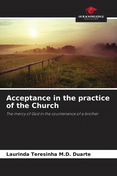 Acceptance in the practice of the Church