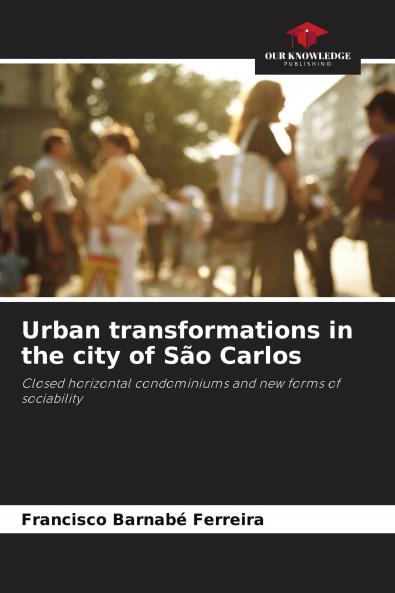 Urban transformations in the city of S��o Carlos