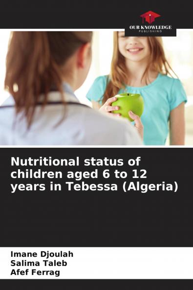Nutritional status of children aged 6 to 12 years in Tebessa (Algeria)