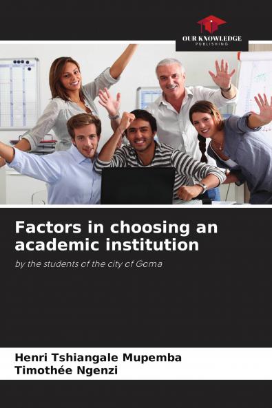 Factors in choosing an academic institution