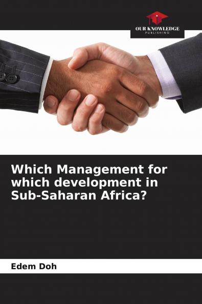 Which Management for which development in Sub-Saharan Africa?