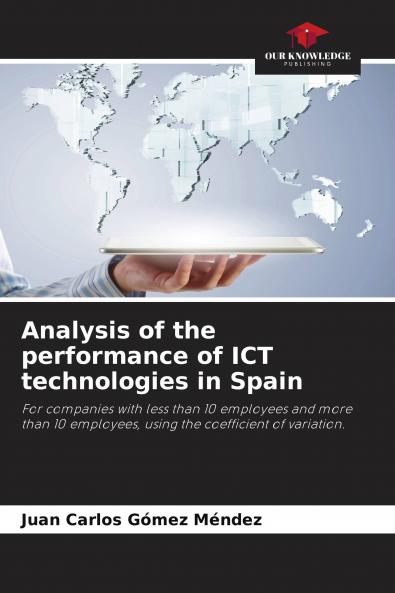Analysis of the performance of ICT technologies in Spain